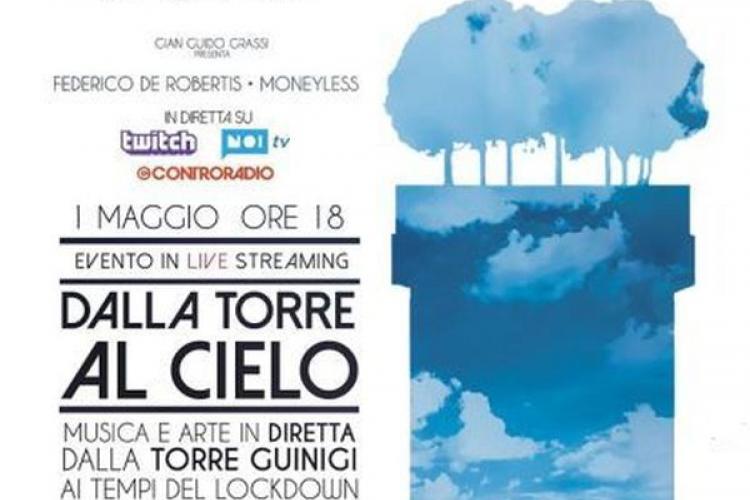 Vom Turm zum Himmel, Musik und Kunst der Hoffnung vom Guinigi-Turm für das Konzert vom 1. Mai 2020 in Lucca.